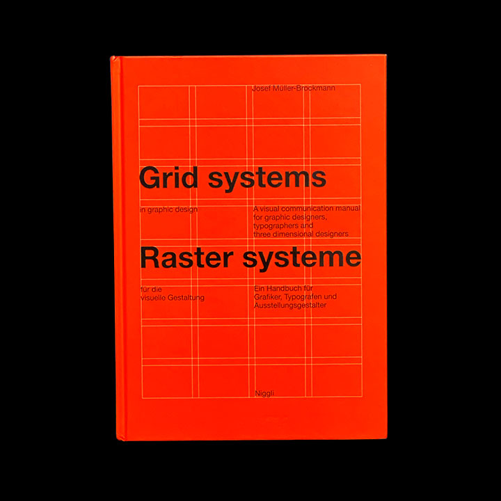 Joseph Muller-Brockmann, Grid Systems in Graphic Design, 2019 (c. 1981)
